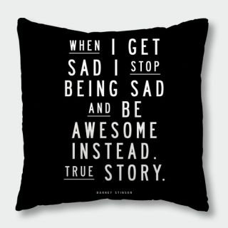 When I Get Sad Throw Pillow by Americanflat