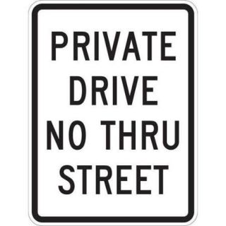 LYLE T1 1018 EG_18x24 Sign,Private Drive No Thru Street,24x18