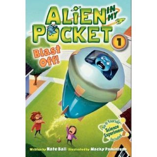 Blast Off! ( Alien in My Pocket) (Paperback)