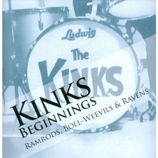 The Kinks Beginnings, Vol. 1: Ramrods, Boll Weevils & Ravens