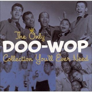 The Only Doo Wop Collection Youll Ever Need