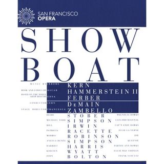 Show Boat (San Francisco Opera) [Blu ray]
