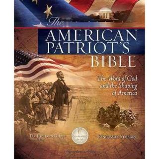 The American Patriot's Bible: The Word of God and the Shaping of America: King James Version