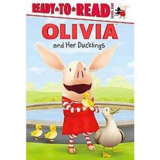 Olivia and Her Ducklings (Hardcover)