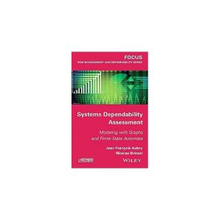 Systems Dependability Assessment ( Focus in Risk Management and