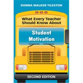 What Every Teacher Should Know About Student Motivation, Paperback