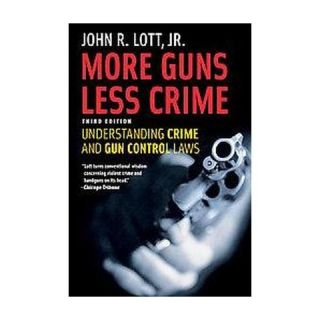 More Guns, Less Crime (Paperback)