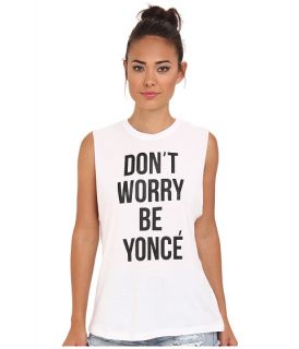 StyleStalker Dont Worry Be Yonce Muscle Tank
