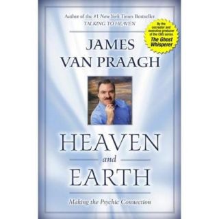 Heaven And Earth: Making the Psychic Connection