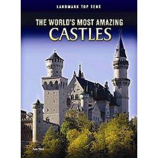 The Worlds Most Amazing Castles ( Perspectives: Landmark Top Tens