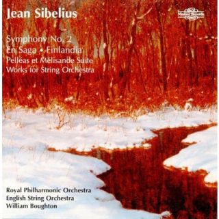Sibelius: Symphony No. 2; En Saga; Finlandia; Pelléas et Mélisande