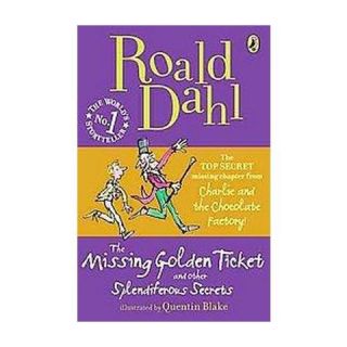 The Missing Golden Ticket and Other Splendif (Paperback)