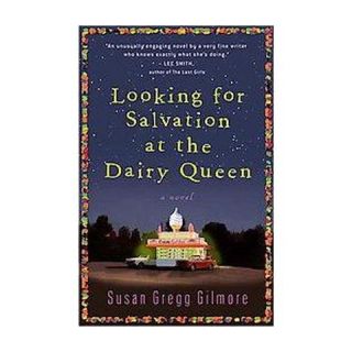 Looking for Salvation at the Dairy Queen (Paperback)