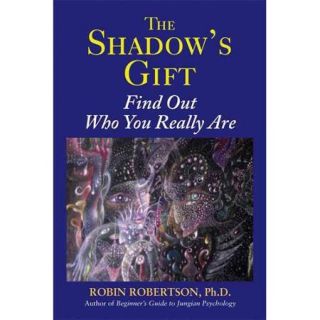 The Shadow's Gift: Find Out Who You Really Are