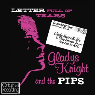 GLADYS & THE PIPS KNIGHT   LETTER FULL OF TEARS
