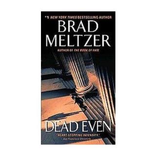 Dead Even (Reprint) (Paperback)