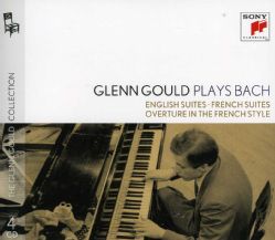Glenn Gould   Glenn Gould Plays Bach: English Suites BWV 806 811