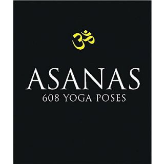 Asanas: 608 Yoga Poses