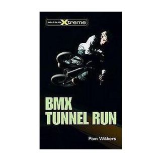Bmx Tunnel Run (Paperback)
