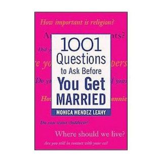 1001 Questions to Ask Before You Get Mar (Paperback)