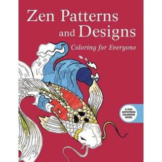 Zen Patterns and Designs: Coloring for Everyone