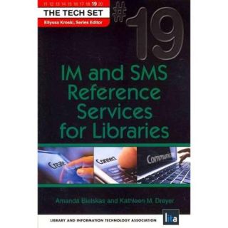 IM and SMS Reference Services for Libraries