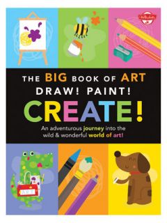 Big Book of Art: Draw! Paint! Create! by Quarto Publishing Group USA