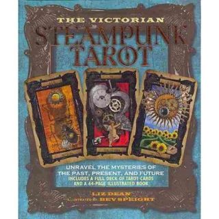 The Victorian Steampunk Tarot: Unravel the Mysteries of the Past, Present, and Future