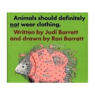 Animals Should Definitely Not Wear Cloth (Hardcover)